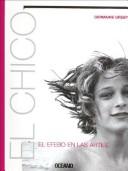Cover of: Chico, El - El Efebo En Las Artes