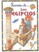 Cover of: Secretos de los egipcios by Neil Grant, Editores y manualidades