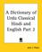 Cover of: A Dictionary of Urdu Classical Hindi and English Part 2