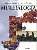 Cover of: Atlas Visual De Mineralogia (Atlas Visuales) by Oceano