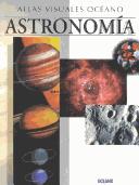 Cover of: Atlas Visuales Oceano Astronmia by Oceano