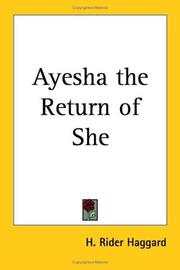 Ayesha, the return of She by H. Rider Haggard