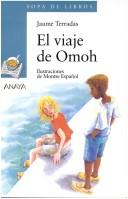 Cover of: El Viaje De Omoh by Jaume Terradas