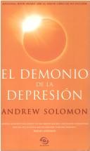 Cover of: El Demonio de La Depresion by Andrew Solomon