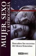 Cover of: Mujer, Sexo Y Astrologia (Luna Creciente) by Sarah Bartlett