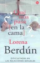 Cover of: ¿Qué nos pasa (en la cama)?