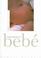 Cover of: Comprendiendo a Tu Bebe/ Understanding Your Baby (Nueva Clinica Tavistock/ New Tavistock Clinic)