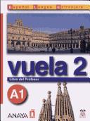 Cover of: Vuela 2 A1 Lp (Intensivo)