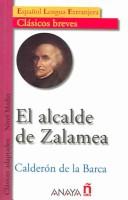 Cover of: El Alcalde De Zalamea / The Mayor of Zalamea (Clasicos Breves / Brief Classics)