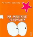 Cover of: El Gusano Naranja / The Orange Worm