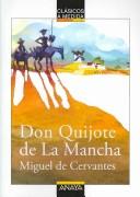 Cover of: Don Quijote De La Mancha/ Don Quixote De La Mancha (Clasicos a Medida / Measured Classics) by Miguel de Cervantes Saavedra