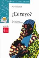 Cover of: Es Tuyo?/ It's Yours? (Sopa De Libros  Teatro / Soup of Books Theater)