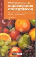 Cover of: Manual Practico De Suplementos Energeticos (Salud Y Vida Natural) by Earl Mindell