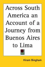 Cover of: Across South America an Account of a Journey from Buenos Aires to Lima