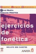 Cover of: Ejercicios De Fonetica: Nivel Medio