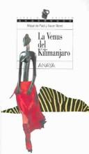 Cover of: La Venus Del Kilimanjaro / Venus of Kilimanjaro