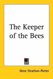 Cover of: The Keeper of the Bees | Gene Stratton-Porter