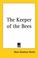Cover of: The Keeper of the Bees