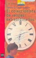 Cover of: El coleccionista de relojes extraordinarios