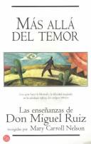Cover of: Mas Alla Del Temor: Las Ensenanzas De Don Miguel Ruiz
