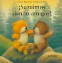 Cover of: Seguimos Siendo Amigos! (Primeros Lectores) by Ursel Scheffler