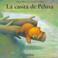 Cover of: La Casita De Pelusa (Primeros Lectores)