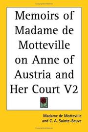 Cover of: Memoirs of Madame De Motteville on Anne of Austria And Her Court by Madame De Motteville, Charles Augustin Sainte-Beuve