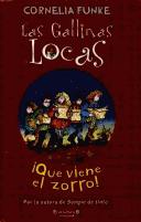 Cover of: Las Gallinas Locas/ the Wild Chicks by Cornelia Funke