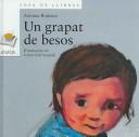 Cover of: Un grapat De besos/ A Handful of Kisses (Sopa De Llibres/ Soup of Books)