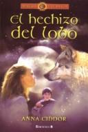 Cover of: El Hechizo Del Lobo