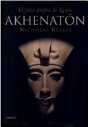 Cover of: Akhenaton by Nicholas Reeves