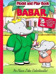 Cover of: No Place Like Celesteville -- Babar Model and Play Book by Modern Publishing