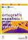 Cover of: Ortografia Espanola I/ Spanish Orthography I