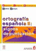 Cover of: Ortografia espanola II/ Spanish Orthography II by Marina Diaz Peralta, Maria Teresa Caceres Lorenzo