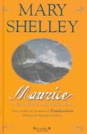 Maurice = by Mary Shelley