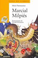 Cover of: Marcial Milpies/ Morris MacMillipede: The Toast of Brussels Sprout (Sopa De Libros/Soup of  Books)