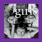Cover of: The Wonder of Girls (The Wonder of . . . Series)