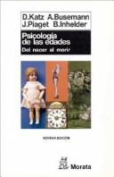 Cover of: Psicologia de Las Edades by Katz