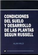 Cover of: Condiciones del Suelo y Desarrollo de Las Plantas