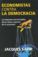 Cover of: Economistas Contra La Democracia