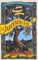 Cover of: El Jardinero Fiel (Byblos: New Age)