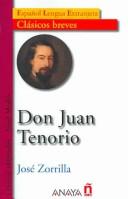 Cover of: Don Juan Tenorio (Clasicos Breves / Brief Classics) by Jose Zorrilla