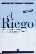 Cover of: Riego, El - Fundamentos Hidraulicos 3b: Edicion