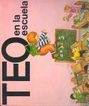 Cover of: Teo en la escuela by Juan Capdevila