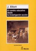 Cover of: Cambio Educativo Desde La Investigacion-Accion