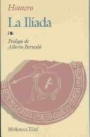 Cover of: La ilíada by Όμηρος, Όμηρος