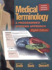 Cover of: Medical Terminology by Genevieve Love Smith, Phyllis E. Davis, Jean Tannis Dennerll