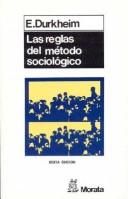 Las Reglas del Metodo Sociologico by Émile Durkheim