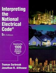 Cover of: Interpreting the National Electrical Code by Truman C. Surbrook