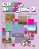 Cover of: Entre Amigos 2